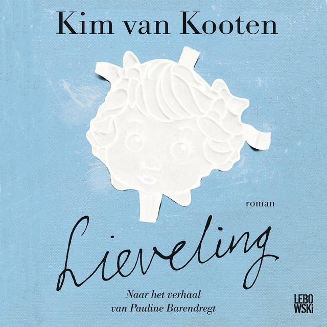 Cover for Lieveling: Naar het verhaal van Pauline Barendregt