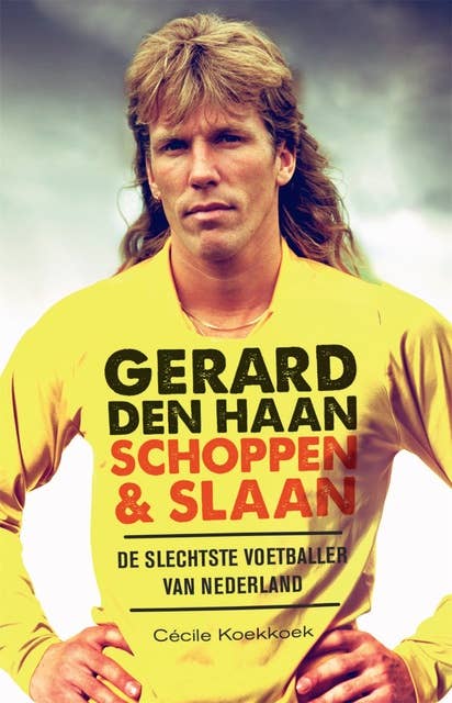 Gerard den Haan: Schoppen en Slaan