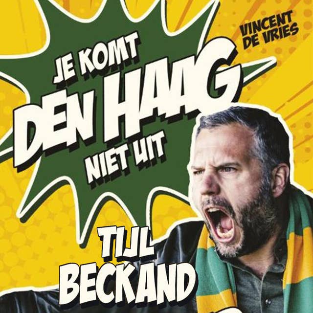 Tijl Beckand: Je komt Den Haag niet uit