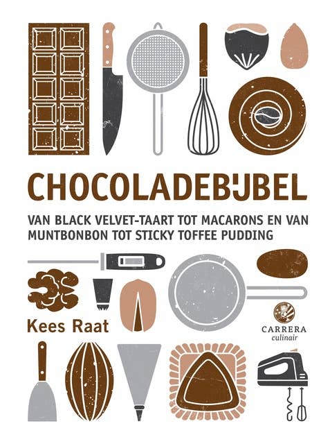 Chocoladebijbel: Van black velvet-taart tot macarons en van muntbonbon tot sticky toffee pudding