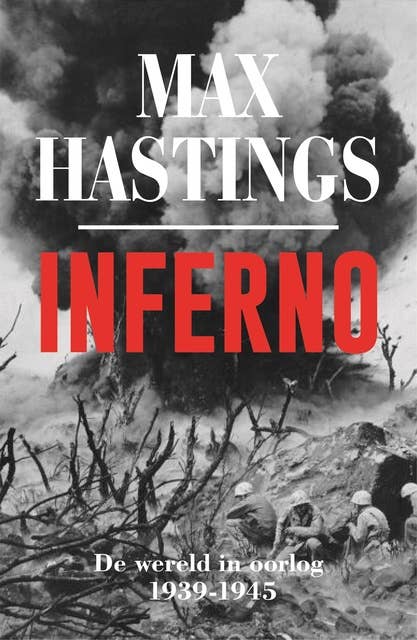 Inferno: De wereld in oorlog 1939-1945
