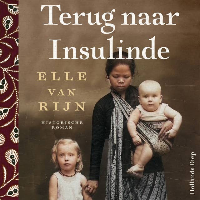 Terug naar Insulinde by Elle van Rijn