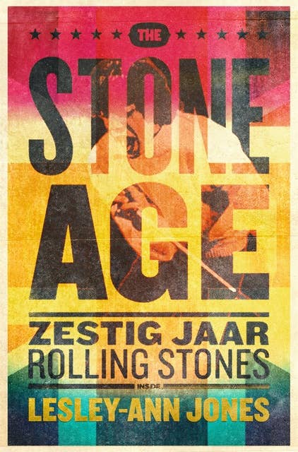 The Stone Age: zestig jaar The Rolling Stones