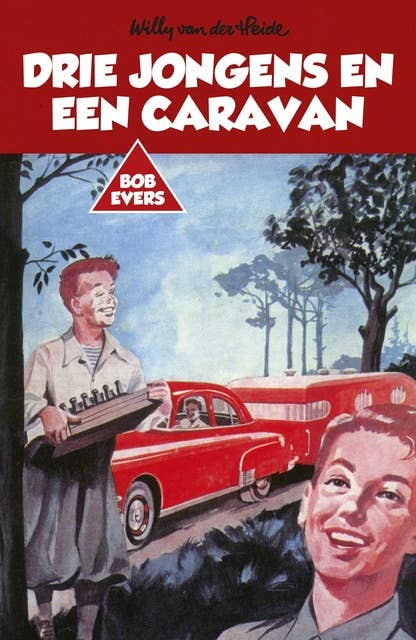 Bob Evers: Drie jongens en een caravan