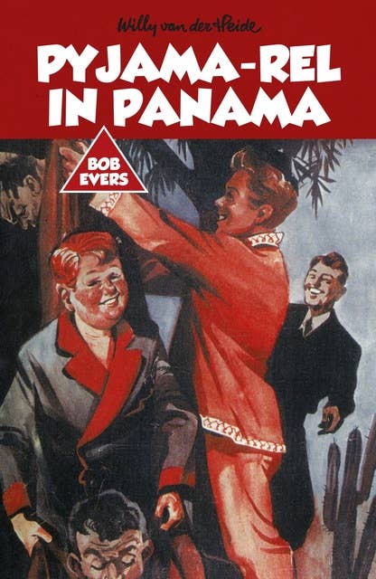 Bob Evers: Pyjama-rel in Panama
