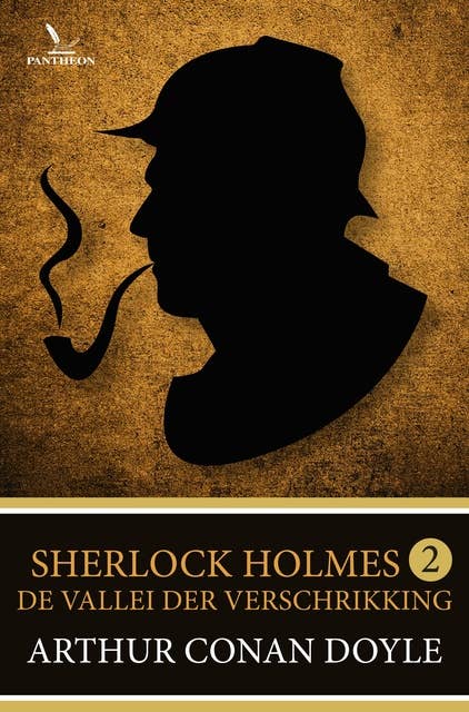 De vallei der verschrikking: Sherlock Holmes Compleet - deel 2