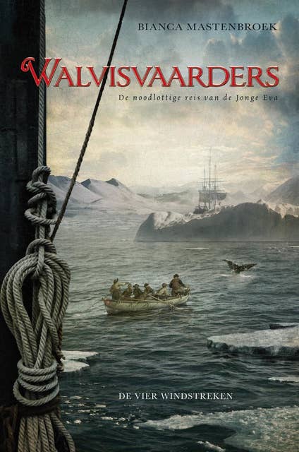 Walvisvaarders: de noodlottige reis van de Jonge Eva