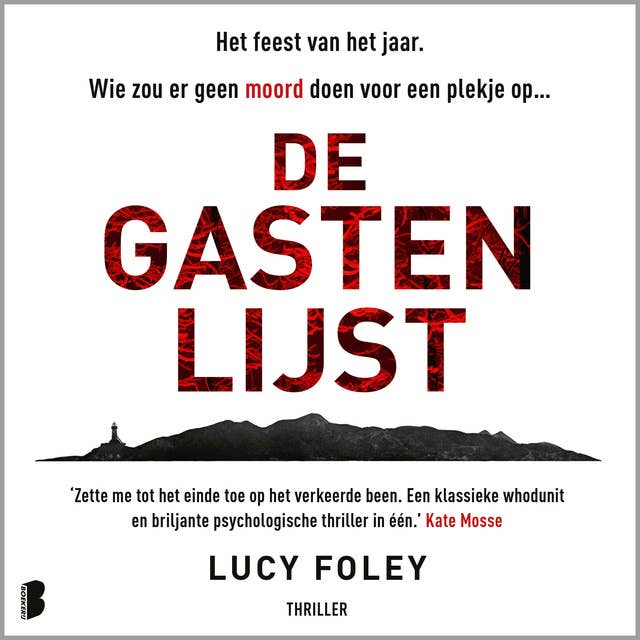 De gastenlijst: Het feest van het jaar. Wie zou er geen moord doen voor een plekje op…: Het feest van het jaar. Wie zou er geen moord doen voor een plekje op…