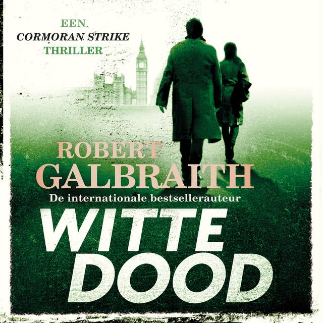 Witte dood: Een Cormoran Strike thriller: Een Cormoran Strike thriller