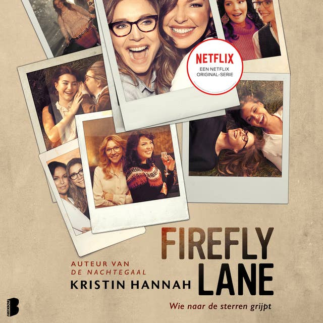 Firefly Lane (Wie naar de sterren grijpt): Een dramatische gebeurtenis leert Kate en Tully dat ze onlosmakelijk met elkaar verbonden zijn