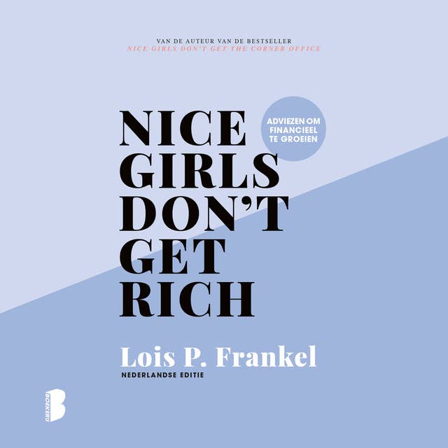 Nice girls don't get rich: Adviezen om financieel te groeien