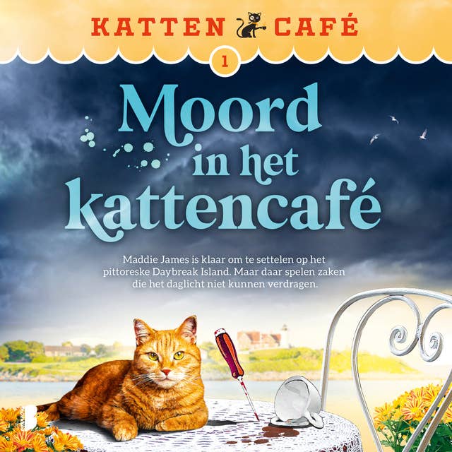 Moord in het kattencafé: Maddie James is klaar om te settelen op het pittoreske Daybreak Island. Maar daar spelen zaken die het daglicht niet kunnen verdragen.