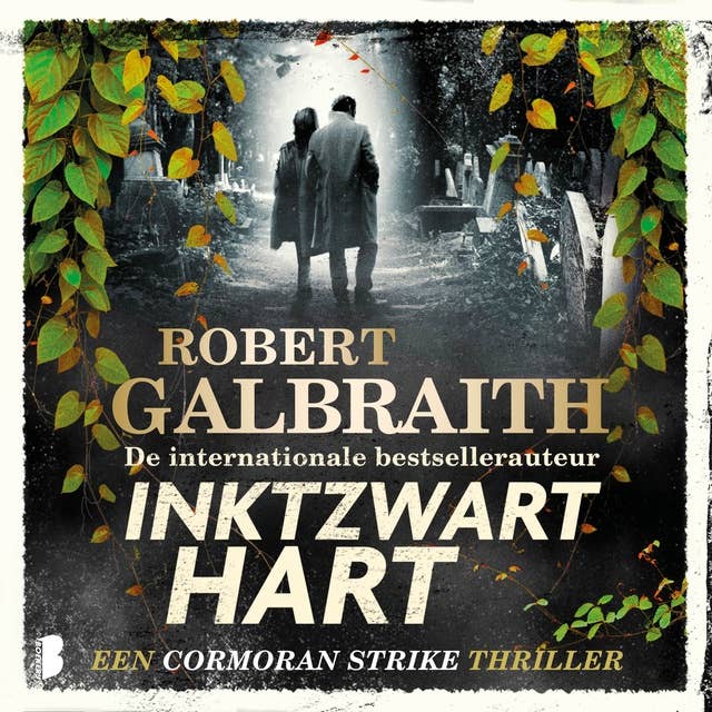 Inktzwart hart: Een Cormoran Strike thriller 