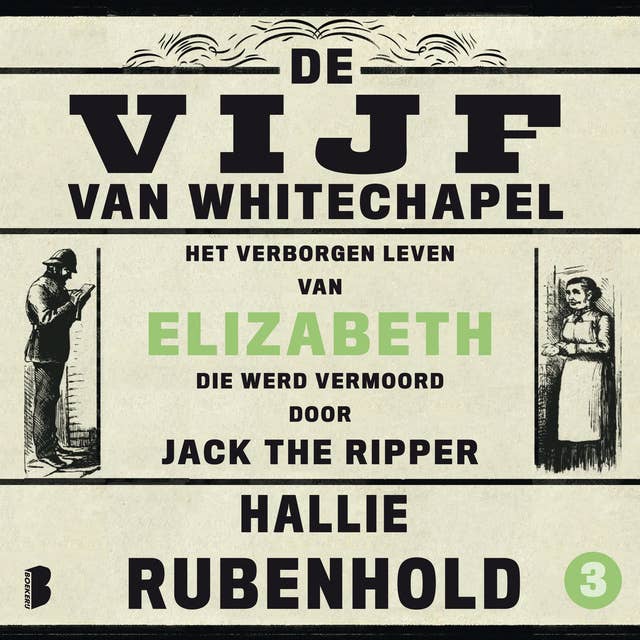 De vijf van Whitechapel: Het verborgen leven van Elizabeth, die werd vermoord door Jack the Ripper 