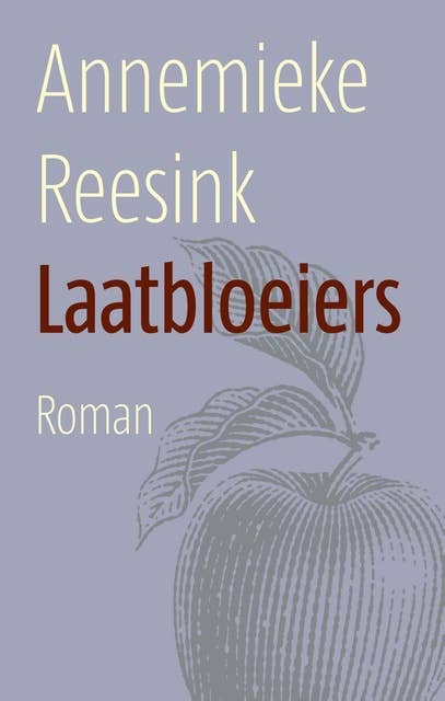 Laatbloeiers: roman