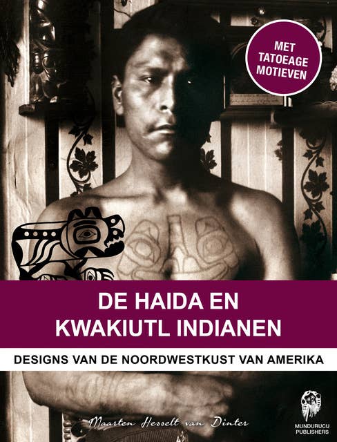 De Haida en Kwakiutl Indianen: Designs van de noordwestkust van Amerika