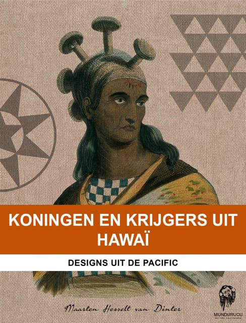 Koningen en Krijgers uit Hawaï: Designs uit de Pacific