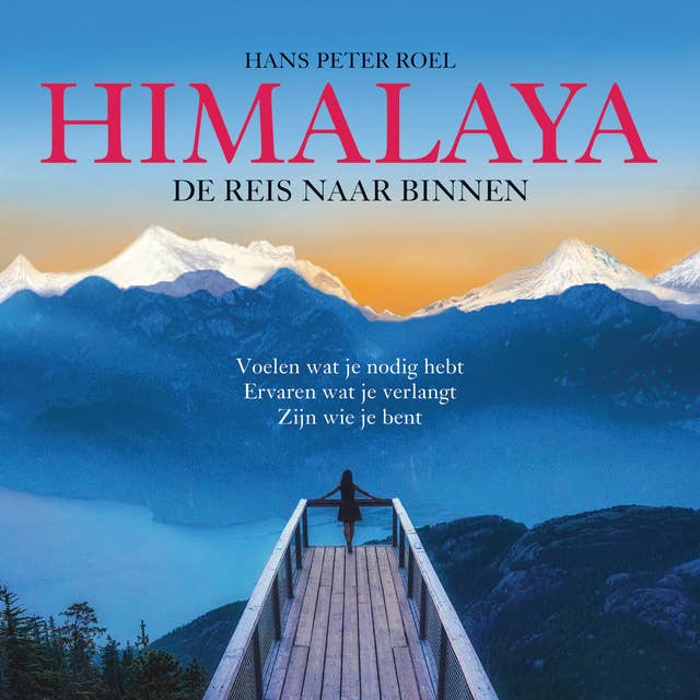 Himalaya: De reis naar binnen
