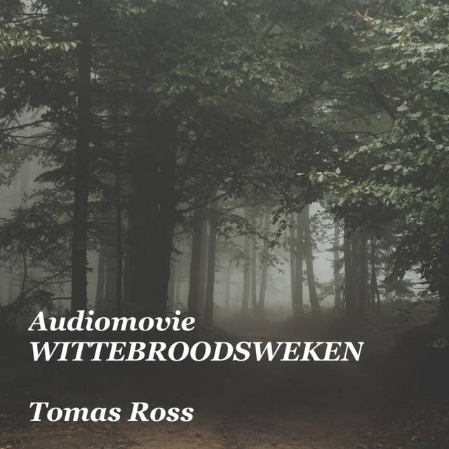 Wittebroodsweken: Audiomovie