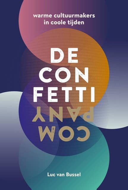 De Confetti Company: Warme Cultuurmakers in Coole Tijden