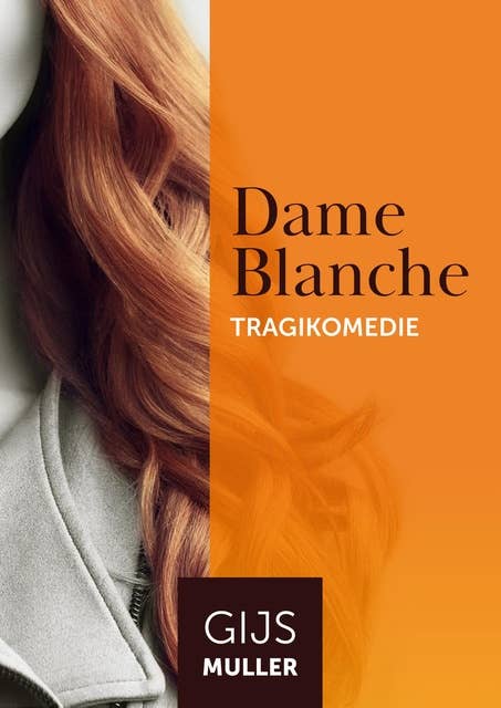 Dame Blanche: Tragikomedie