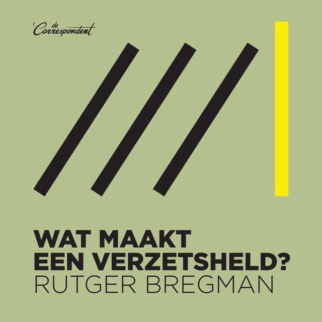 Wat maakt een verzetsheld? 