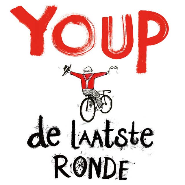 De Laatste Ronde by Youp van 't Hek