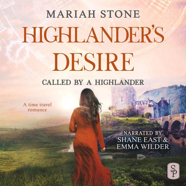 Highlander's Desire: A Scottish Historical Time Travel romance