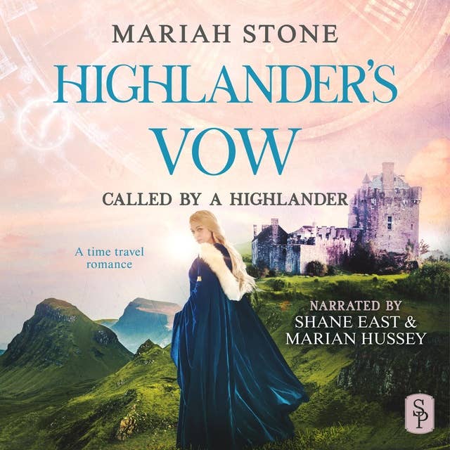 Highlander's Vow: A Scottish Historical Time Travel romance