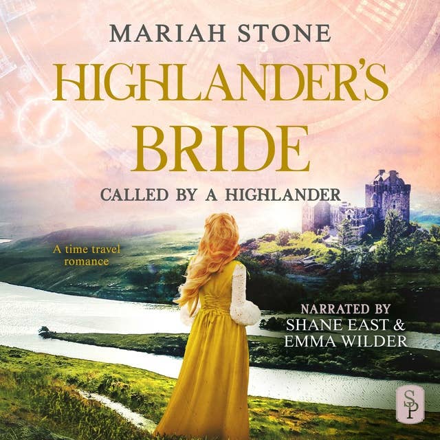 Highlander's Bride: A Scottish Historical Time Travel romance