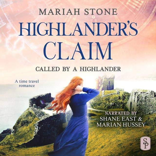 Highlander's Claim: A Scottish Historical Time Travel romance