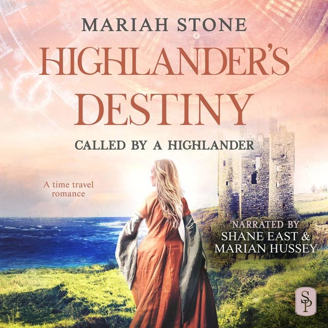 Highlander's Destiny: A Scottish Historical Time Travel romance
