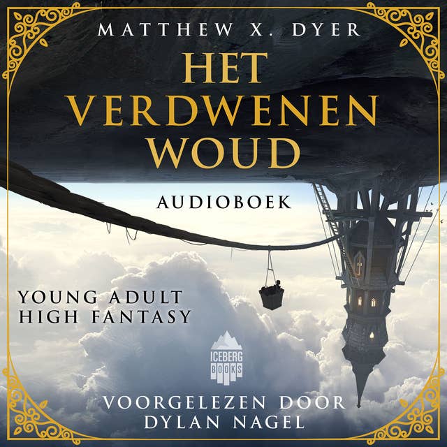 Het verdwenen woud by Matthew X. Dyer