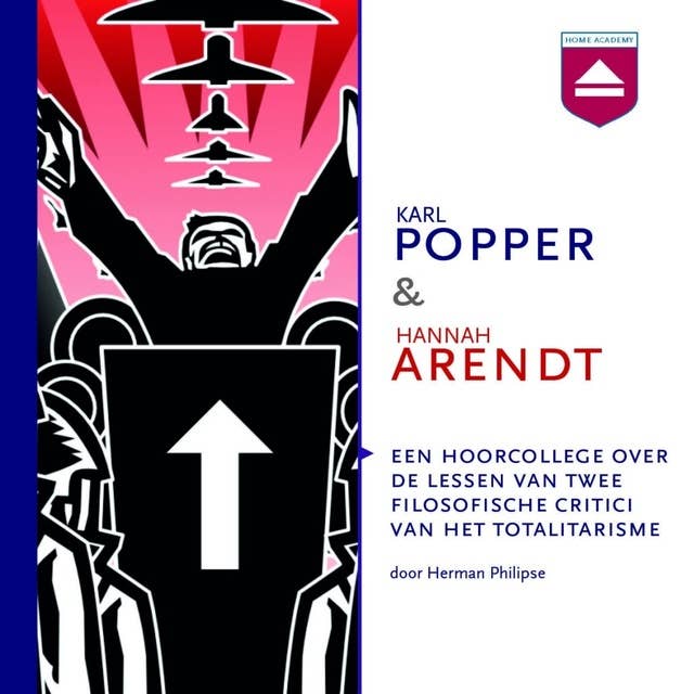 Cover for Karl Popper & Hannah Arendt: Een hoorcollege over de lessen van twee filosofische critici van het totalitarisme