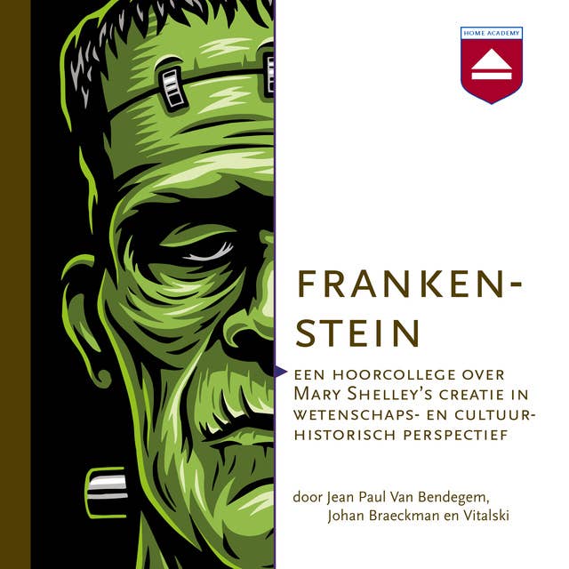 Frankenstein: Een hoorcollege over Mary Shelley’s creatie in wetenschaps- en cultuurhistorisch perspectief