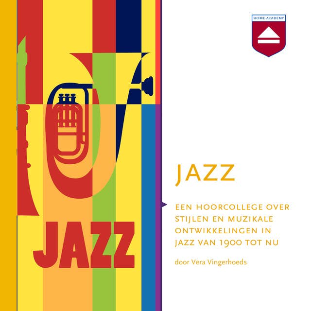 Jazz: Een hoorcollege over stijlen en muzikale ontwikkelingen in jazz van 1900 tot nu
