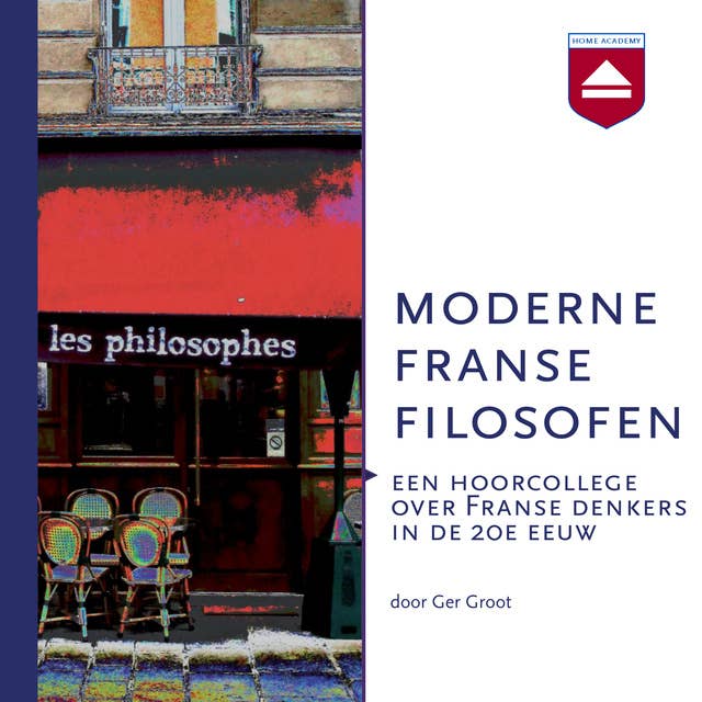 Moderne Franse filosofen: Een hoorcollege over Franse denkers in de 20e eeuw
