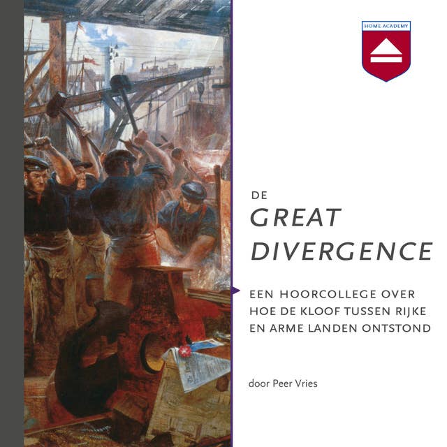 De Great Divergence: Een hoorcollege over hoe de kloof tussen rijke en arme landen ontstond