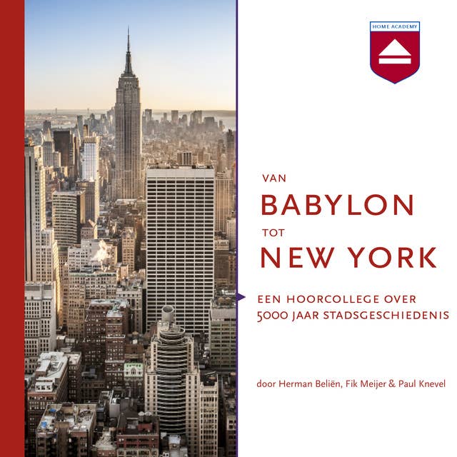 Van Babylon tot New York: Een hoorcollege over 5000 jaar stadsgeschiedenis
