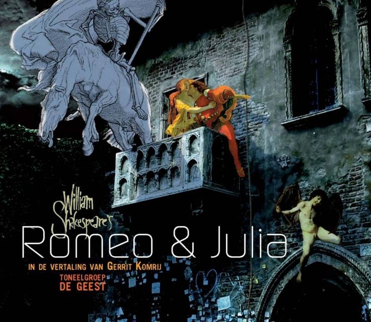 Romeo en Julia: In de vertaling van Gerrit Komrij