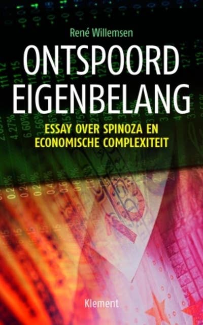 Ontspoord eigenbelang: Essay over Spinoza en economische complexiteit