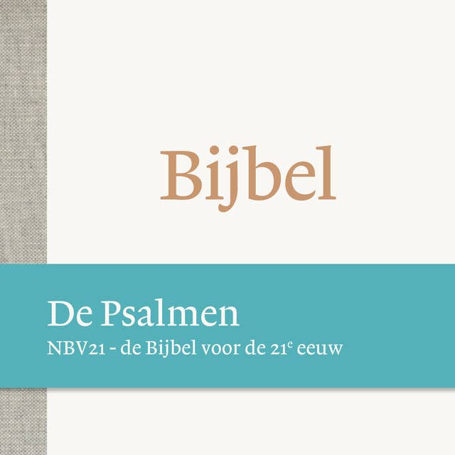 De Bijbel NBV21 - Psalmen