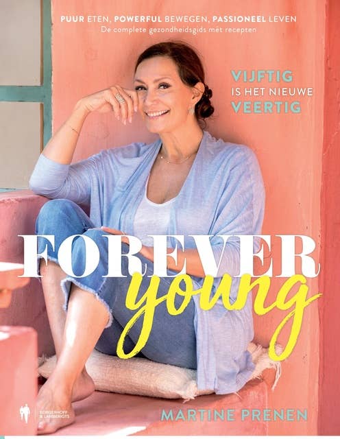 Forever Young: vijftig is het nieuwe veertig
