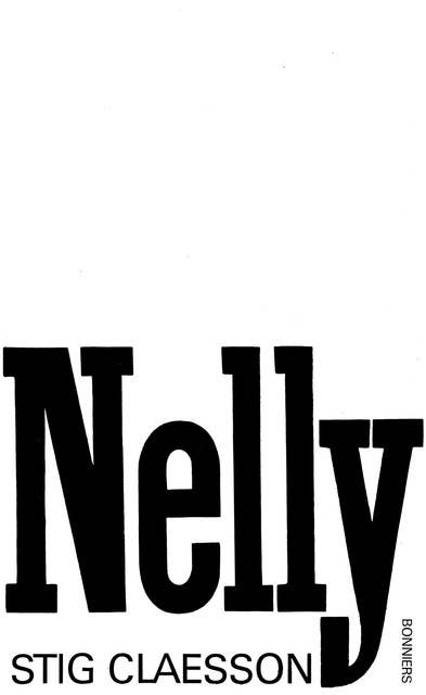 Nelly - E-kirja - Stig Claesson - Storytel