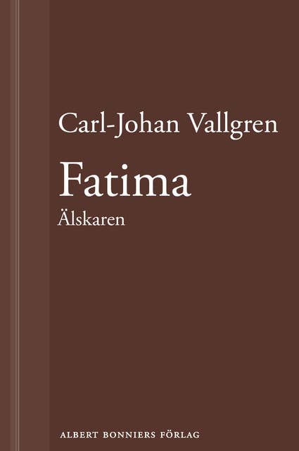 Cover for Fatima : Älskaren : En novell ur Längta bort