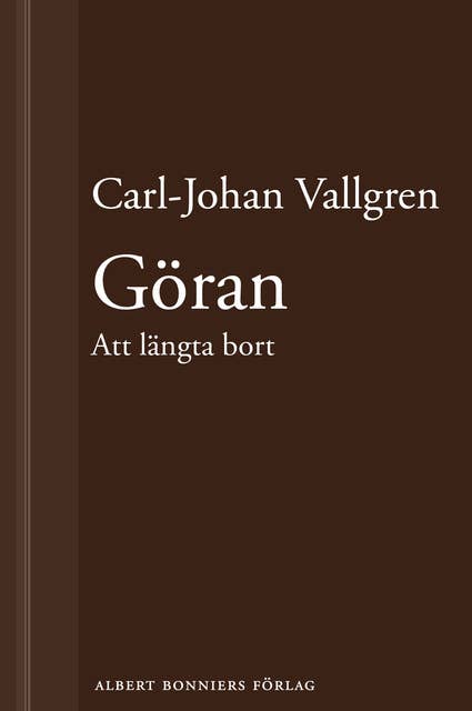 Cover for Göran : Att längta bort : En novell ur Längta bort