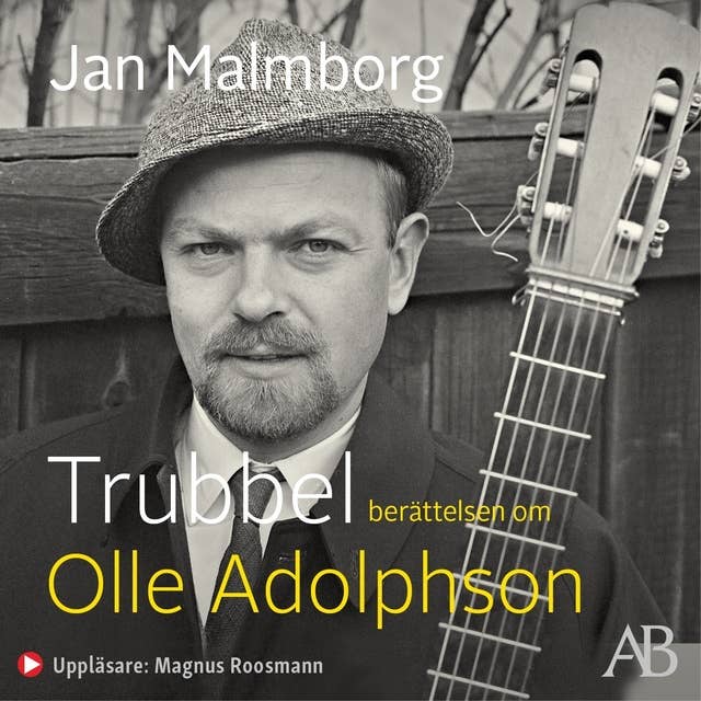 Cover for Trubbel : berättelsen om Olle Adolphson