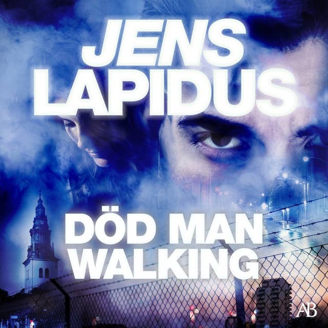 Död man walking by Jens Lapidus