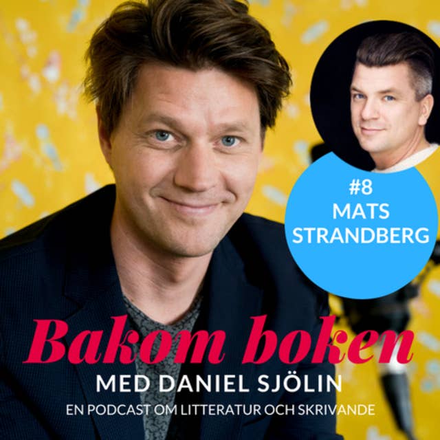 Bakom Boken - Mats Strandberg