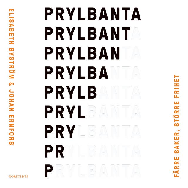 Prylbanta : Färre saker, större frihet